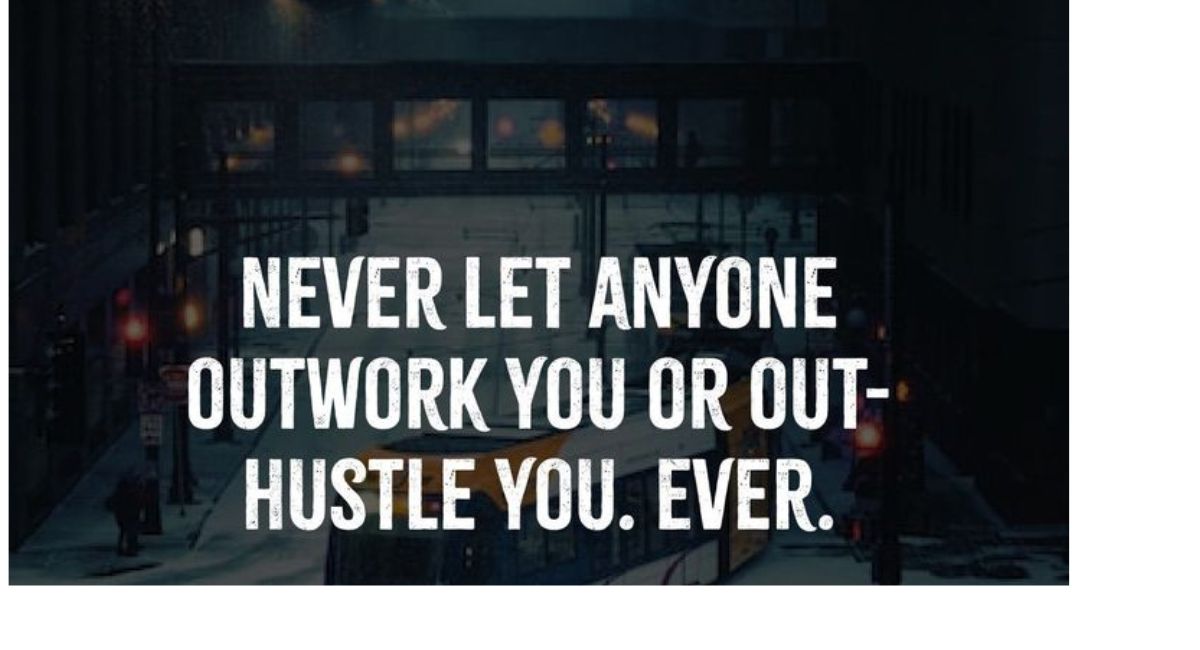 : Hustle quotes to inspire motivation, hard work, and success.