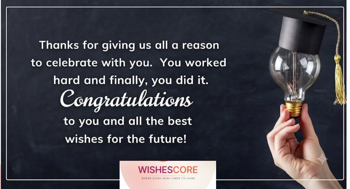 250+ Inspirational Graduation Wishes, Heartfelt Messages, Quotes & Congratulations for Every Graduate